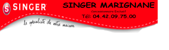 SINGER MARIGNANE Concessionnaire Exclusif  Tél: 04.42.09.75.00